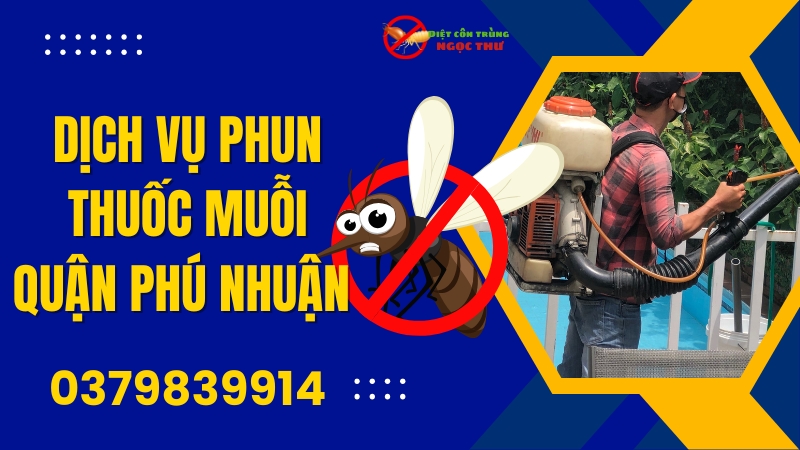 Phun Thuốc Muỗi Quận Phú Nhuận - Dịch Vụ Diệt Côn Trùng, Hiệu Quả 100% 🦟 1 Dịch vụ phun thuốc muỗi quận Phú Nhuận
