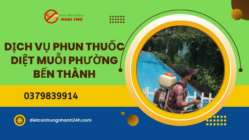 Dịch vụ phun thuốc diệt muỗi phường Bến Thành