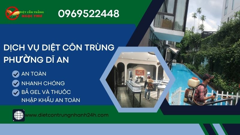 Dịch vụ diệt côn trùng phường Dĩ An, diệt côn trùng Ngọc Thư