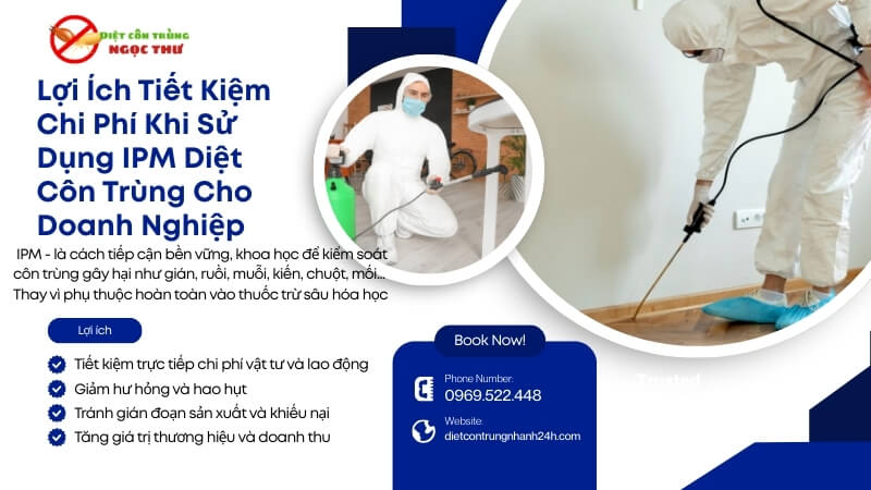 Lợi ích tiết kiệm chi phí khi sử dụng IPM diệt côn trùng cho doanh nghiệp